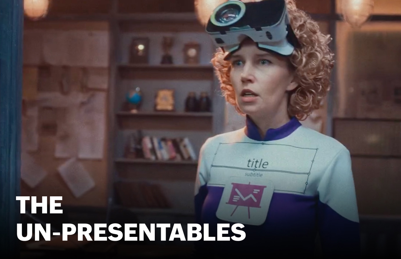 The un presentables Slide